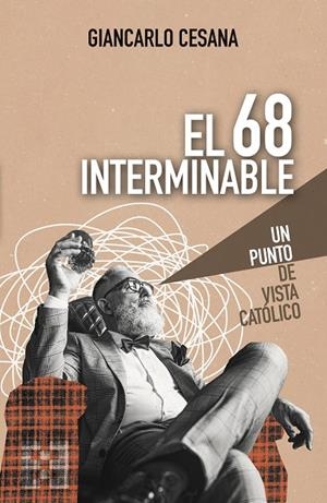 68 INTERMINABLE, EL | 9788413392752 | CESANA, GIANCARLO
