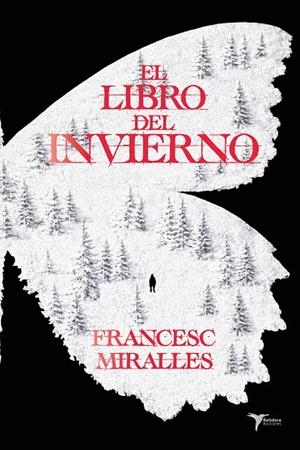 LIBRO DEL INVIERNO, EL | 9791399150155 | MIRALLES, FRANCESC