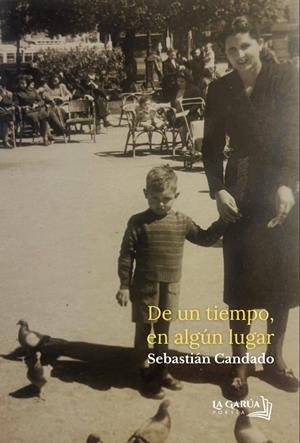 DE UN TIEMPO, EN ALGUN LUGAR | 9791399160918 | CASNDADO CALLEJA, SEBASTIÁN