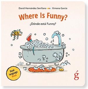 WHERE IS FUNNY? / DONDE ESTÁ FUNNY? | 9788412875621 | HERNANDEZ SEVILLANO, DAVID
