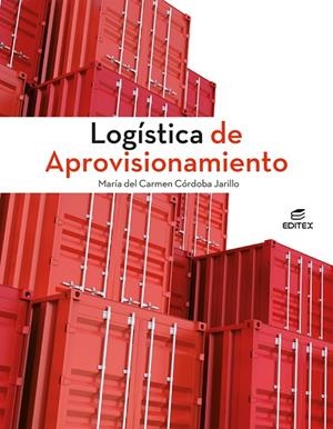 LOGISTICA DE APROVISIONAMIENTO | 9788410595064 | CORDOBA JARILLO, MARIA DEL CARMEN