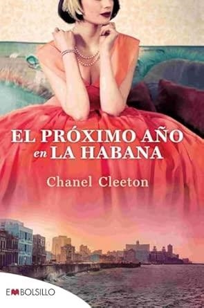 PRÓXIMO AÑO EN LA HABANA, EL | 9788418185991 | CLEETON, CHANEL