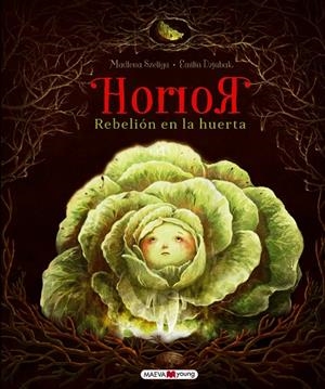HORROR. REBELIÓN EN LA HUERTA | 9780823888511 | SZELIGA, M. / DZIUBAK, E.
