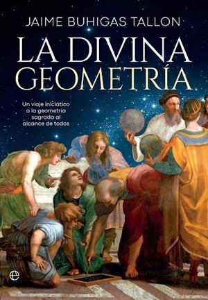 DIVINA GEOMETRÍA, LA | 9788410943445 | BUHIGAS, JAIME