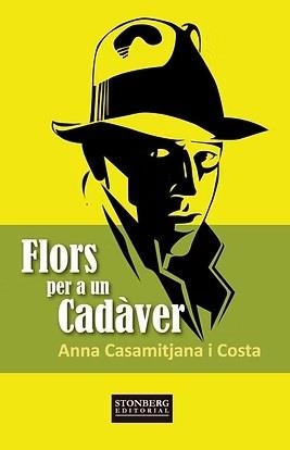 FLORS PER A UN CADÀVER | 9788412915525 | CASAMITJANA COSTA, ANNA