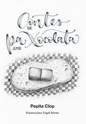 CONTES DE PA AMB XOCOLATA | 9791399141092 | CLOP, PEPITA