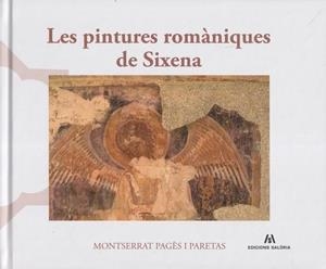 PINTURES ROMÀNIQUES DE SIXENA, LES | 9791399141054 | PAGÈS I PARETAS, MONTSERRAT