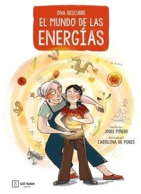 MUNDO DE LAS ENERGÍAS, EL | 9788411270441 | DE POBES, CAROLINA / PIÑERO, JORDI