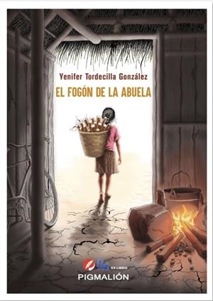 FOGÓN DE LA ABUELA, EL | 9791387785932 | TORDECILLA GONZALEZ, YENIFER