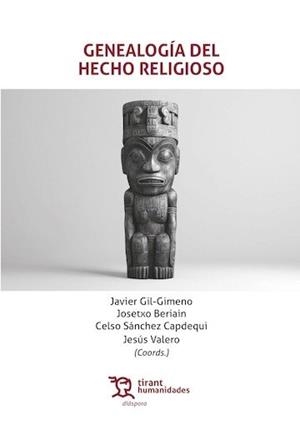 GENEALOGIA DEL HECHO RELIGIOSO | 9788410818682 | GIL-GIMENO, JAVIER / BERIAIN, JOSETXO / SANC