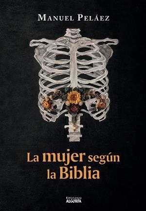 MUJER SEGÚN LA BIBLIA, LA | 9791388099274 | PELAEZ, MANUEL