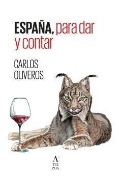 ESPAÑA PARA DAR Y CONTAR | 9791399144895 | OLIVEROS, CARLOS