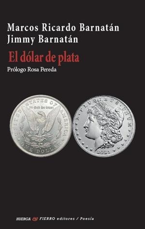 DÓLAR DE PLATA, EL | 9791399176254 | BARNATAN, JIMMY / BARNATAN, MARCOS RICARDO