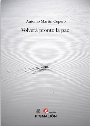 VOLVERÁ PRONTO LA PAZ | 9791388333026 | MARTIN CEPERO, ANTONIO