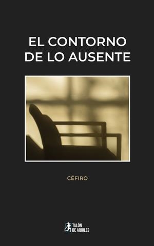 CONTORNO DE LO AUSENTE, EL | 9791388043871 | CEFIRO