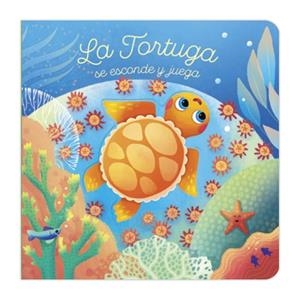 MIS CUENTOS CON SORPRESAS - LA TORTUGA SE ESCONDE Y JUEGA | 9788411517003