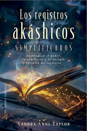 REGISTROS AKÁSHICOS SIMPLIFICADOS, LOS | 9788411724036 | ANN TAYLOR, SANDRA