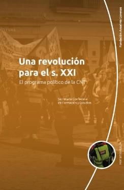 REVOLUCIÓN PARA EL S. XXI, UNA | 9791399148145 | CNT, SECRETARÍA DE FORMACIÓN