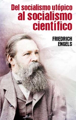DEL SOCIALISMO UTOPICO AL SOCIALISMO CIENTIFICO | 9788416285471 | ENGELS, FRIEDRICH