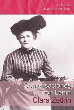 CONVERSACIONES CON LENIN | 9788416285389 | ZETKIN, CLARA