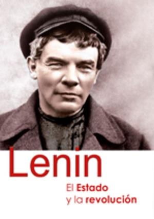 ESTADO Y LA REVOLUCIÓN, EL | 9788416285952 | LENIN, VLADIMIR ILICH