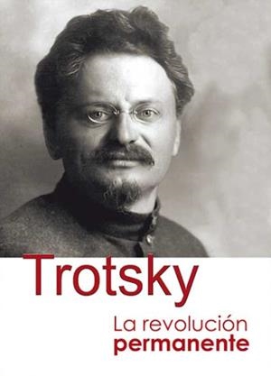 REVOLUCIÓN PERMANENTE, LA | 9788416285440 | TROTSKY, LEON