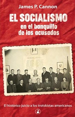 SOCIALISMO EN EL BANQUILLO DE LOS ACUSADOS, EL | 9788416285617 | CANNON, JAMES P.