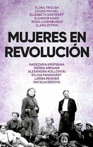 MUJERES EN REVOLUCIÓN | 9788416285815 | VARIAS AUTORAS