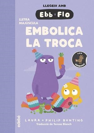 EBB I FLO 08. EMBOLICA LA TROCA | 9788468377759 | BUNTING, LAURA