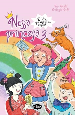 NESSA PRINCESA 03. EL DIA QUE VAIG REGNAR (ED. VALENCIÀ) | 9788413589527 | COSTA, GEÒRGIA / ALCALÁ, FER