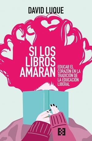SI LOS LIBROS AMARAN | 9788413392875 | LUQUE, DAVID