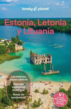 ESTONIA, LETONIA Y LITUANIA : LONELY PLANET [2026] | 9788408323266 | KAMINSKI, ANNA / RAGOZIN, LEONID / ZINNA, ANGELO