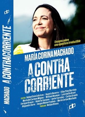 MARIA CORINA MACHADO : A CONTRACORRIENTE | 9789804251399