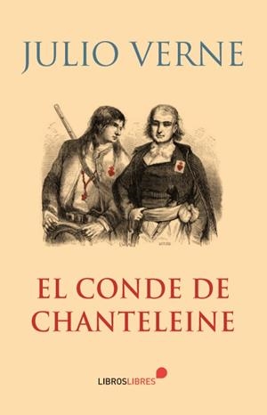 CONDE DE CHANTELEINE, EL | 9788415570752 | VERNE, JULIO