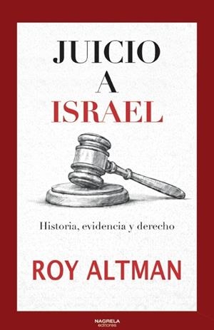 JUICIO A ISRAEL | 9788419426871 | ALTMAN, ROY