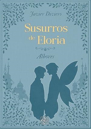 SUSURROS DE ELORIA | 9791387681517 | DIVIERO, JAVIER