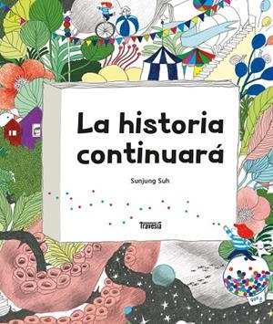 HISTORIA CONTINUARÁ, LA | 9786075841168 | SUH, SUNJUNG