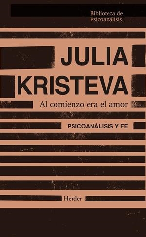 AL COMIENZO ERA EL AMOR | 9788425454462 | KRISTEVA, JULIA