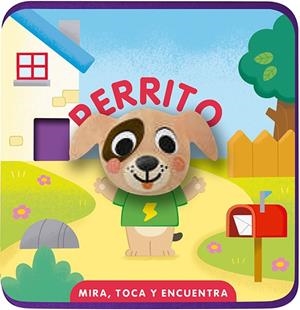 MIRA, TOCA Y ENCUENTRA. PERRITO | 9791399079197 | MARTINEZ, EMMA
