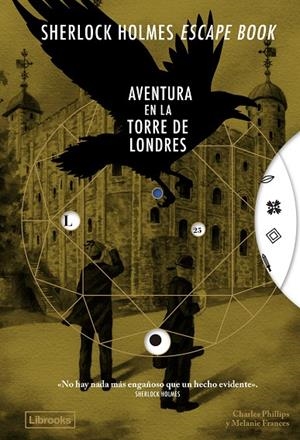 SHERLOCK HOLMES ESCAPE BOOK. AVENTURA EN LA TORRE DE LONDRES | 9791399150247 | FRANCES, MELANIE / PHILLIPS, CHARLES