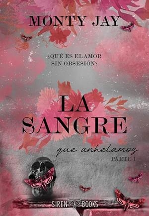 SANGRE QUE ANHELAMOS, LA : PARTE UNO | 9791387864347 | JAY, MONTY