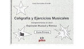 CALIGRAFIA Y EJERCICIOS MÚSICALES VOL,1 | 9788488548108 | SANMATIAS, CELIA