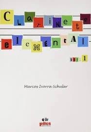 CLARINETE ELEMENTAL 1 | 9788486106997 | IVORRA SCHULER, MARCOS