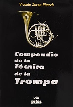 COMPENDIO DE LA TÉCNICA DE LA TROMPA | 9788488548818 | ZARZO, VICENTE