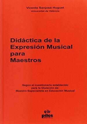 DIDÁCTICA DE LA EXPRESIÓN MUSICAL PARA MAESTROS | 9788489595781 | SANJOSÉ, VICENTE