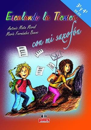 ESCALANDO LA TECNICA CON MI SAXOFON | 9788415928782 | MATA MORAL, ANTONIO / FERNANDEZ BUENO, MAR