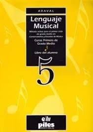 LENGUAJE MÚSICAL, ALUMNO, 5 | 9788495026491 | ARAVAL