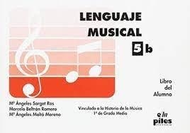 LENGUAJE MÚSICAL, LIBRO ALUMNO Nº 5B | 9788495026019 | SARGET-BELTRAN-MOLTO