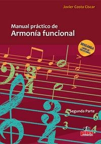 MANUAL PRÁCTICO DE ARMONIA FUNCIONAL SEGUNDA PARTE | 9788415928447 | COSTA, JAVIER