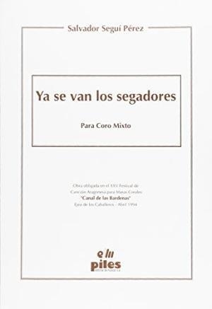 YA SE VAN LOS SEGADORES | 9788488548337 | SEGUI, SALVADOR